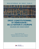 Droit constitutionnel et démocratie : de la nation à l’Europe